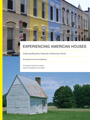 cover image of Experiencing American Houses